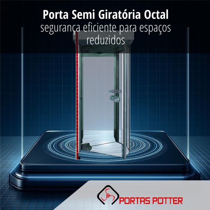 Porta Semi Giratória Octal: segurança eficiente para espaços reduzidos
