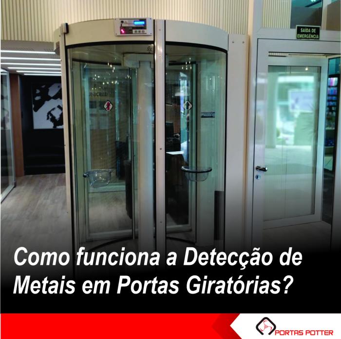 Como funciona a Detecção de Metais em Portas Giratórias?